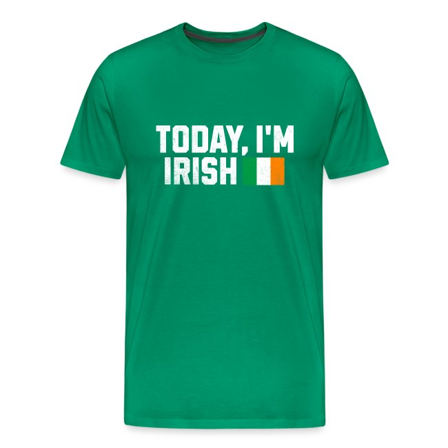St. Patrick's Day "Today, I'm Irish" green t-shirt with Irish flag.